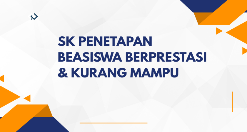 SK Penetapan Bantuan Beasiswa Berprestasi & Kurang Mampu